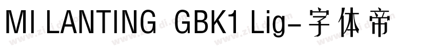 MI LANTING  GBK1 Lig字体转换